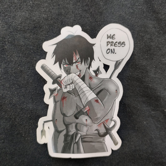 "We Press On" Sticker